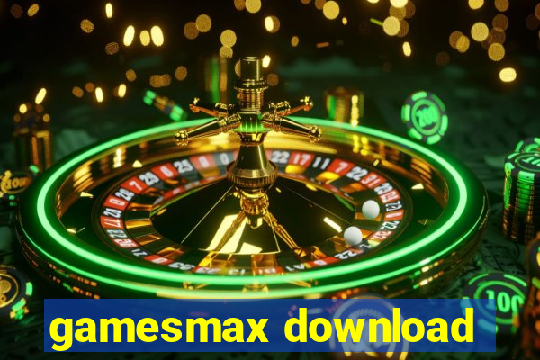 gamesmax download